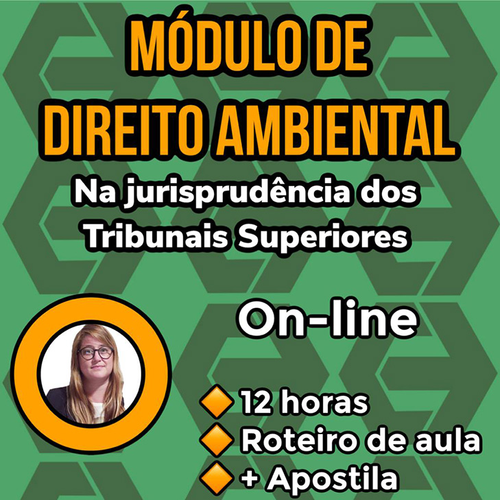 Módulo de Direito Ambiental no âmbito dos Tribunais Superiores