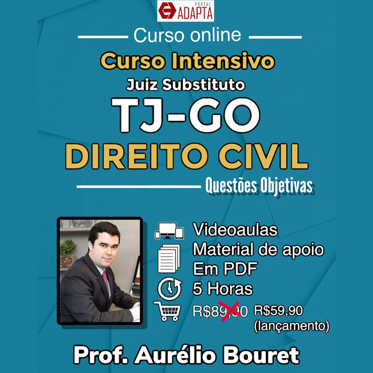 Curso de DIREITO CIVIL para prova da MAGISTRATURA DO TJGO - Questões objetivas